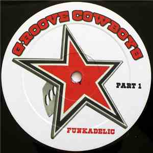 Groove Cowboys - Funkadelic