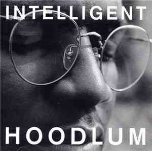 Intelligent Hoodlum - Intelligent Hoodlum