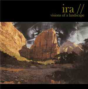 Ira - Visions Of A Landscape