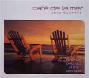 Jens Buchert - Café De La Mer