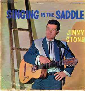 Jimmy Stone - Singing In The Saddle