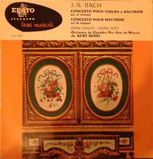 Johann Sebastian Bach - Concerto Pourt Violon Et Hautbois, Conductor: Kurt  ...