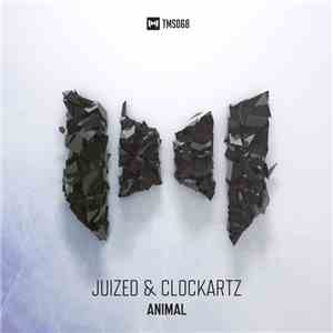 Juized & Clockartz - Animal