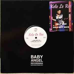 Kele Le Roc - Only One / He's Not Nice