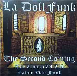 La DollFunk - The Second Coming The Church Of The Latter Day Funk