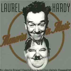 Laurel & Hardy - Memories In Music (Die Schönsten Original-Filmmelodien In  ...