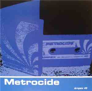 Metrocide - Ampex 45