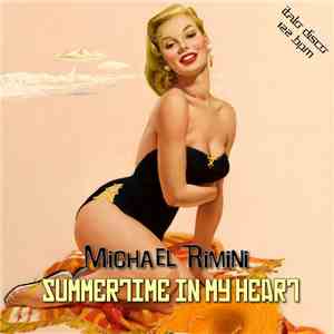 Michael Rimini - Summertime In My Heart