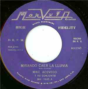 Mike Acevedo Y Su Sonjunto - Mirando Caer La Lluvia