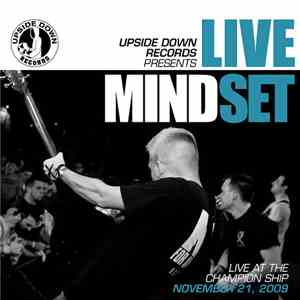 Mindset  - Live At The Champion Ship (November 21, 2009)