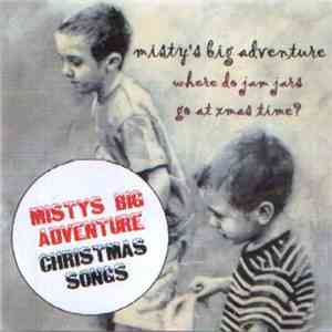 Misty's Big Adventure - Where Do Jam Jars Go At Christmas Time?