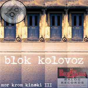 Mor Krom Kinski III - Blok Kolovoz
