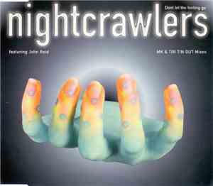Nightcrawlers Featuring John Reid - Dont Let The Feeling Go (MK & Tin Tin O ...