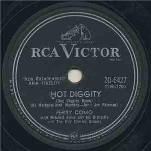 Perry Como - Hot Diggity (Dog Ziggity Boom) / Juke Box Baby