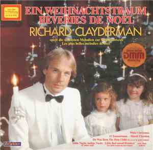 Richard Clayderman - Ein Weihnachtstraum - Rêveries De Noël