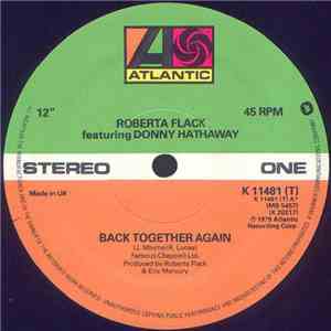 Roberta Flack Featuring Donny Hathaway - Back Together Again / Only Heaven  ...
