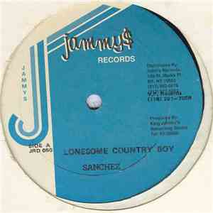 Sanchez / Flourgon - Lonesome Country Boy / Run Sound Boy
