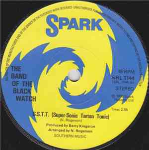 The Band Of The Black Watch - S.S.T.T. (Super-Sonic Tartan Tonic)