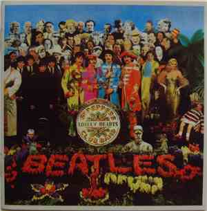 The Beatles - Sgt. Pepper's Lonely Hearts Club Band