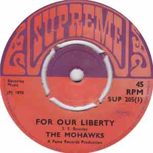 The Mohawks - For Our Liberty / Wicked Lady