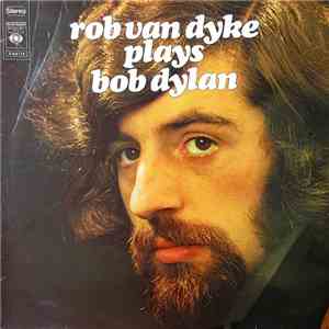 The Rob Van Dyke Trio - Rob Van Dyke Plays Bob Dylan