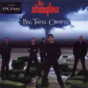 The Stranglers - Big Thing Coming