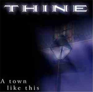 Thine - A Town Like This