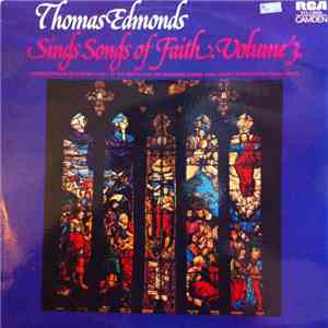 Thomas Edmonds - Thomas Edmonds Sings Songs Of Faith Volume 3