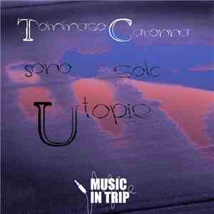Tommaso Caronna - Sono Solo Utopie