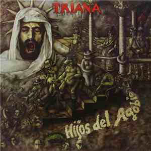 Triana  - Hijos Del Agobio