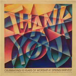 Unknown Artist - Thank You - Celebrating 10 Years Of Worship At Spring Harv ...