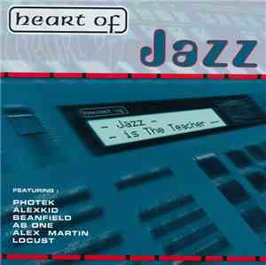 Various - Heart Of Jazz (Jazz Is The Teacher)