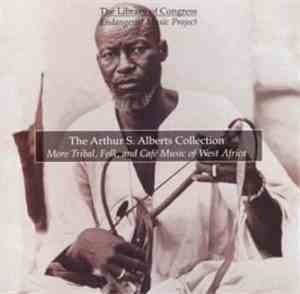 Various - The Arthur S. Alberts Collection: More Tribal, Folk And Café Musi ...