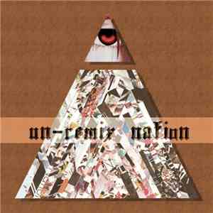 Various - UN-Remix Nation