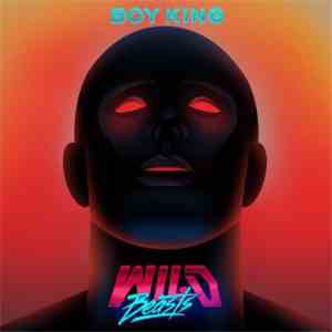 Wild Beasts - Boy King