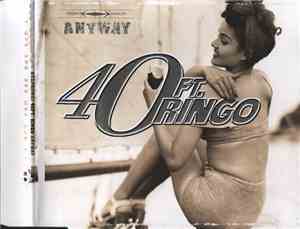 40FT. Ringo - Anyway