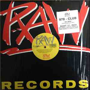 970-Club - Ay Mas (Tell Me What You Want)
