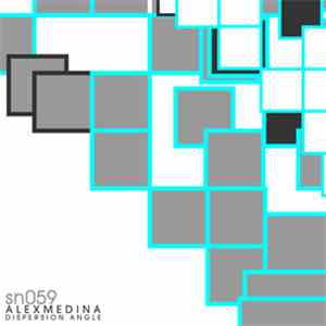 Alex Medina - Dispersion Angle