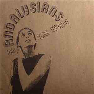 Andalusians - Do The Work