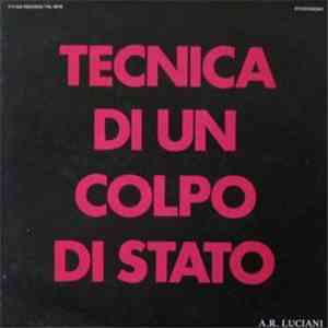 A.R. Luciani - Tecnica Di Un Colpo Di Stato