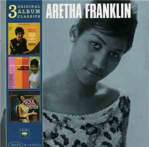 Aretha Franklin - 3 Original Album Classics