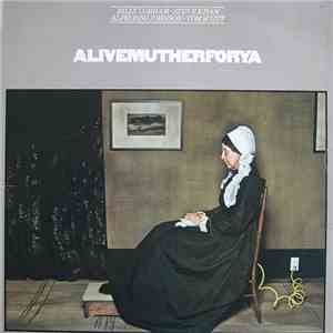 Billy Cobham . Steve Khan . Alphonso Johnson . Tom Scott - Alivemutherforya