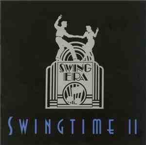 Billy May, Glen Gray - Swing Era: Swingtime II