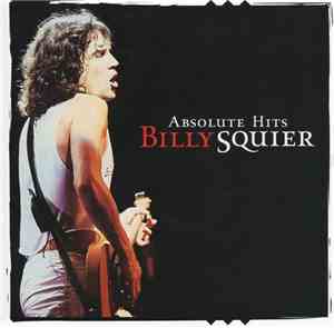 Billy Squier - Absolute Hits