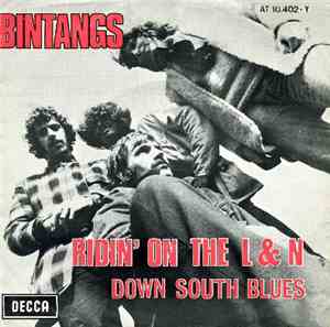 Bintangs - Ridin' On The L & N / Down South Blues