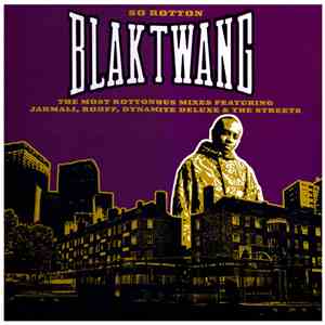 Blak Twang - So Rotton