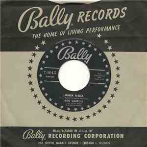Bob Carroll - Maria Elena / There's A Reason