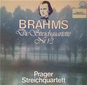 Brahms, Prager Streichquartett - Die Streichquartette Nr. 1-3