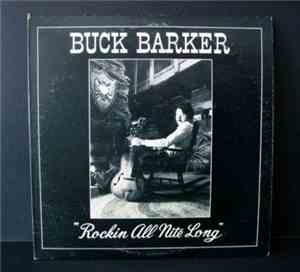Buck Barker - Rockin' All Nite Long