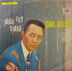 Carl Belew - Hello Out There